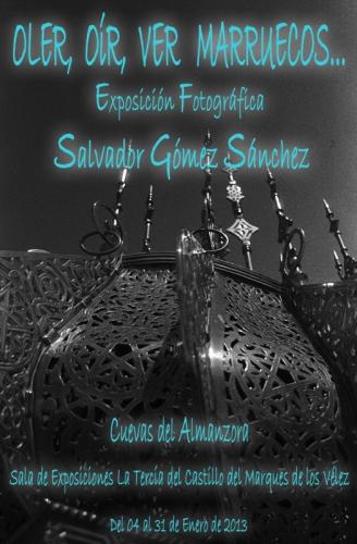   Exposiciones Fotografia Marruecos en Cuevas del Almanzora, exposici�n fotogr�fica de Salvador G�mez.  - Todo en Fotografia .NET